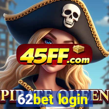 62bet login